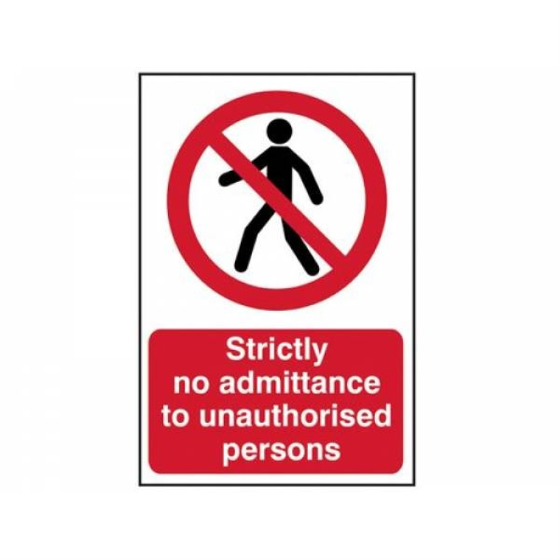 Scan Strictly No Admittance to Unauthorised Persons - PVC Sign 400 x 600mm